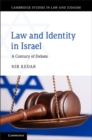 Law and Identity in Israel : A Century of Debate - eBook