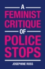 Feminist Critique of Police Stops - eBook