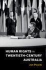 Human Rights in Twentieth-Century Australia - eBook