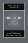Cambridge History of the Gothic: Volume 2, Gothic in the Nineteenth Century - eBook