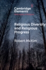 Religious Diversity and Religious Progress - eBook