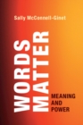 Words Matter : Meaning and Power - eBook