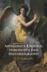 Apollonius Rhodius, Herodotus and Historiography - eBook