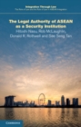 The Legal Authority of ASEAN as a Security Institution - eBook