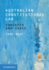 Australian Constitutional Law : Concepts and Cases - Book