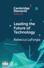 Leading the Future of Technology : The Vital Role of Accessible Technologies - Book