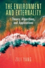 The Environment and Externality : Theory, Algorithms and Applications - Book