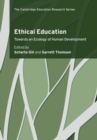 Ethical Education : Towards an Ecology of Human Development - Book