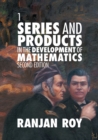 Series and Products in the Development of Mathematics: Volume 1 - Book