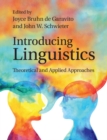 Introducing Linguistics : Theoretical and Applied Approaches - Book