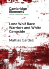 Lone Wolf Race Warriors and White Genocide - Book