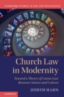 Church Law in Modernity : Toward a Theory of Canon Law between Nature and Culture - Book