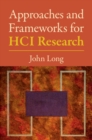 Approaches and Frameworks for HCI Research - Book