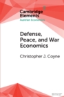 Defense, Peace, and War Economics - Book