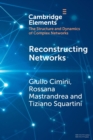 Reconstructing Networks - Book