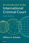 An Introduction to the International Criminal Court - Book
