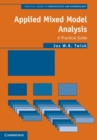 Applied Mixed Model Analysis : A Practical Guide - Book