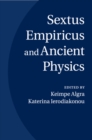 Sextus Empiricus and Ancient Physics - Book