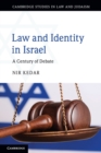 Law and Identity in Israel : A Century of Debate - Book