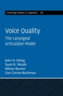 Voice Quality : The Laryngeal Articulator Model - Book