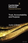 Trust, Accountability and Purpose : The Regulation of Corporate Governance - Book