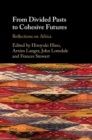 From Divided Pasts to Cohesive Futures : Reflections on Africa - eBook