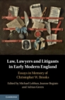 Law, Lawyers and Litigants in Early Modern England : Essays in Memory of Christopher W. Brooks - eBook