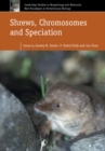 Shrews, Chromosomes and Speciation - eBook