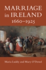 Marriage in Ireland, 1660-1925 - eBook