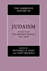 The Cambridge History of Judaism: Volume 8, The Modern World, 1815-2000 - Book