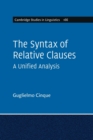 The Syntax of Relative Clauses : A Unified Analysis - Book
