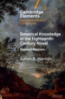 Empirical Knowledge in the Eighteenth-Century Novel : Beyond Realism - Book