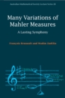 Many Variations of Mahler Measures : A Lasting Symphony - Book