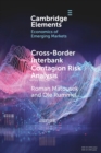 Cross-Border Interbank Contagion Risk Analysis : Evidence from Selected Emerging and Less-Developed Economies in the Asia-Pacific Region - Book