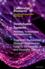 Stretchable Systems : Materials, Technologies and Applications - Book