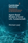 Agent-Based Models of Social Life : Fundamentals - Book