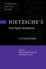 Nietzsche's ‘Thus Spoke Zarathustra' : A Critical Guide - Book