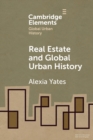 Real Estate and Global Urban History - Book