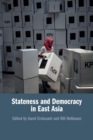 Stateness and Democracy in East Asia - Book