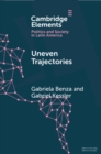 Uneven Trajectories : Latin American Societies in the Twenty-First Century - eBook