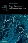Cyber Operations and International Law - eBook