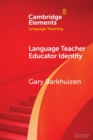 Language Teacher Educator Identity - Book