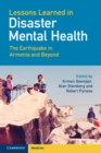 Lessons Learned in Disaster Mental Health : The Earthquake in Armenia and Beyond - Book