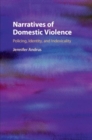 Narratives of Domestic Violence : Policing, Identity, and Indexicality - Book