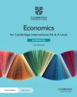Cambridge International AS & A Level Economics Workbook with Digital Access (2 Years) - Book
