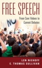 Free Speech : From Core Values to Current Debates - Book