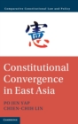 Constitutional Convergence in East Asia - Book