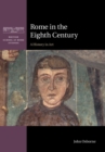 Rome in the Eighth Century : A History in Art - Book