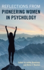 Reflections from Pioneering Women in Psychology - Book