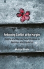 Rethinking Conflict at the Margins : Dalits and Borderland Hindus in Jammu and Kashmir - Book